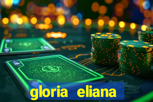 gloria eliana ribeiro letra